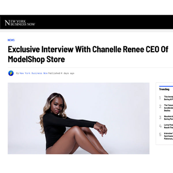Exclusive Interview with Chanelle Renee CEO of ModelShop – ModelShop Store